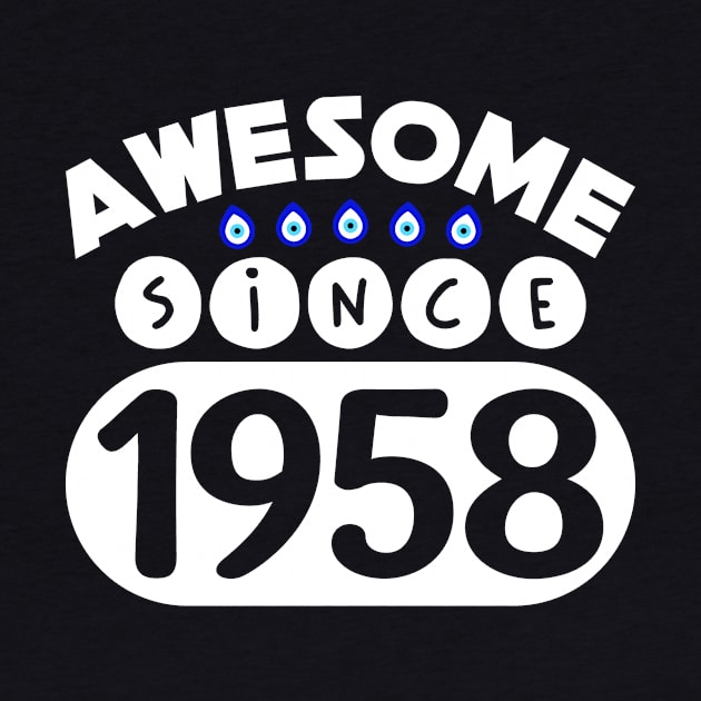 Awesome Since 1958 by colorsplash